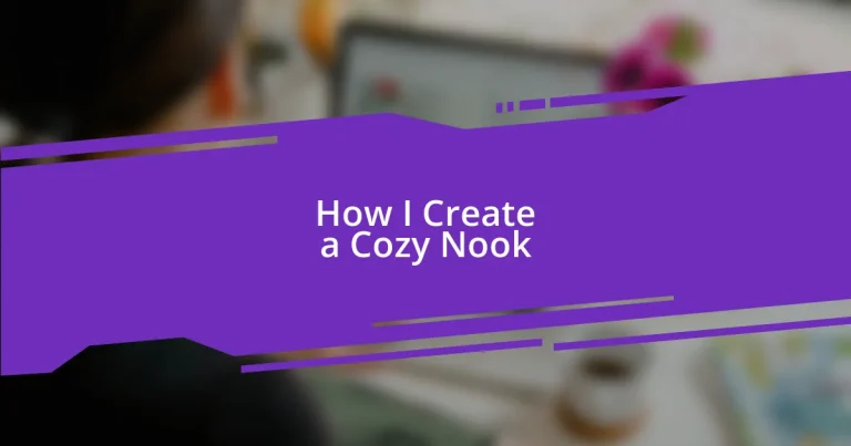 How I Create a Cozy Nook