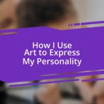 How I Use Art to Express My Personality