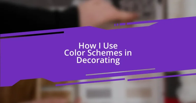 How I Use Color Schemes in Decorating