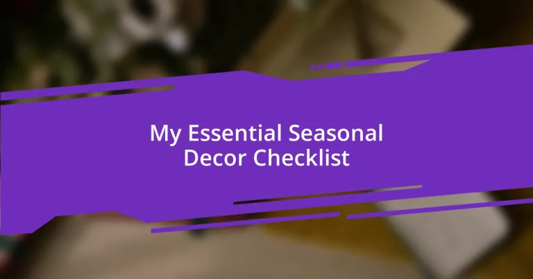 My Essential Seasonal Decor Checklist