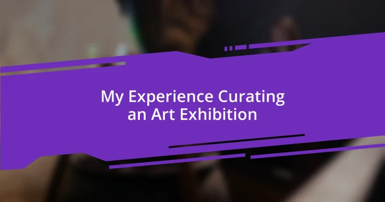 My Experience Curating an Art Exhibition