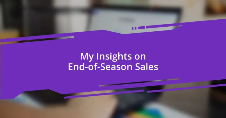 My Insights on End-of-Season Sales