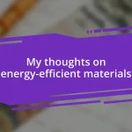 My thoughts on energy-efficient materials