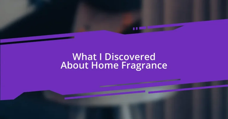 What I Discovered About Home Fragrance